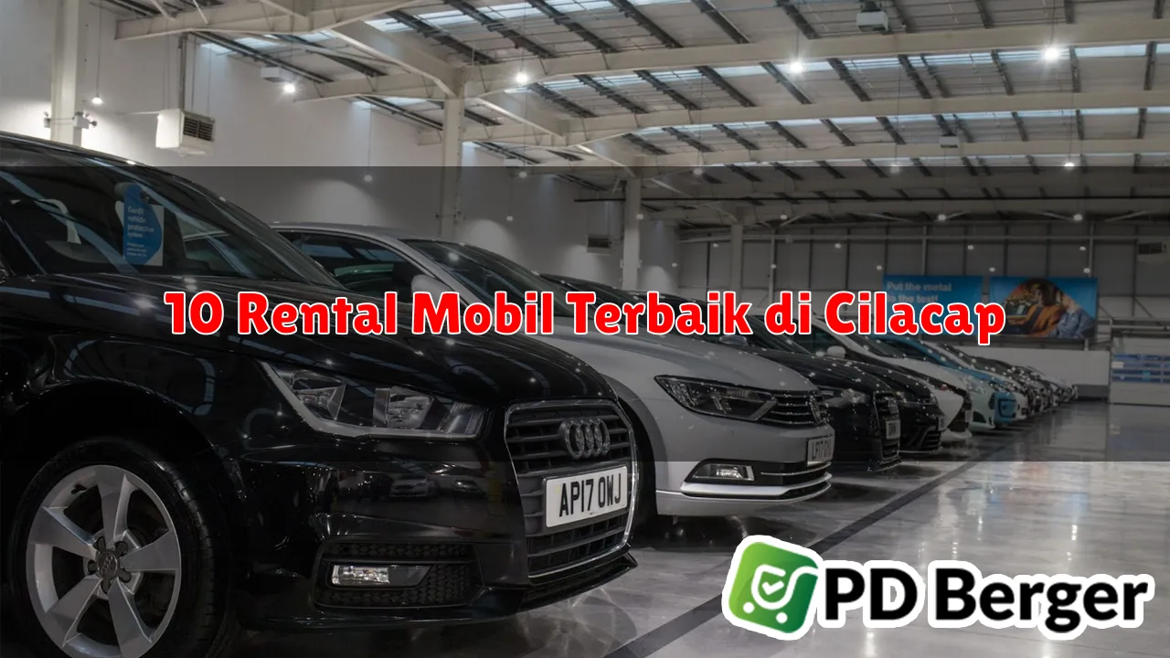 Mengemudi Nyaman di Cilacap dengan SIGIT CAR RENTAL